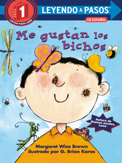 Title details for Me gustan los bichos (I lIke Bugs Spanish Edition) by Margaret Wise Brown - Available